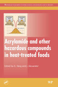 Skog / Alexander |  Acrylamide and Other Hazardous Compounds in Heat-Treated Foods | Buch |  Sack Fachmedien