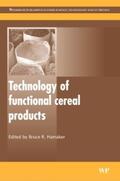 Hamaker |  Technology of Functional Cereal Products | Buch |  Sack Fachmedien