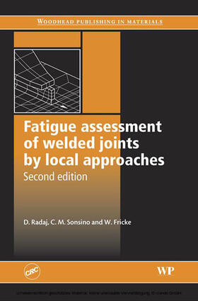 Radaj / Fricke | Fatigue Assessment of Welded Joints by Local Approaches | E-Book | sack.de