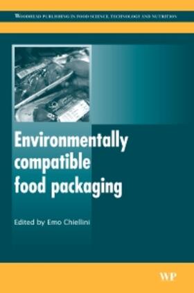 Chiellini | Environmentally Compatible Food Packaging | Buch | 978-1-84569-194-3 | sack.de