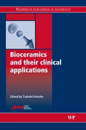 Kokubo | Bioceramics and Their Clinical Applications | Buch | 978-1-84569-204-9 | sack.de