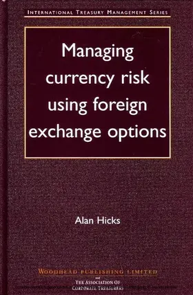 Hicks |  Managing Currency Risk Using Foreign Exchange Options | eBook | Sack Fachmedien