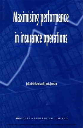 Prichard / Jordan | Maximising Performance in Insurance Operations | E-Book | sack.de