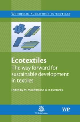 Miraftab / Horrocks | Ecotextiles: The Way Forward for Sustainable Development in Textiles | Buch | 978-1-84569-214-8 | sack.de