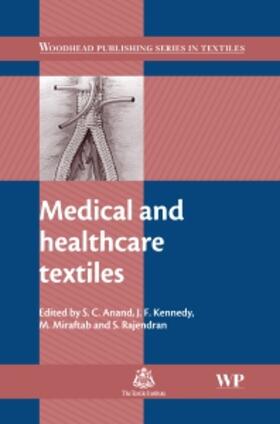 Anand / Kennedy / Miraftab | MEDICAL & HEALTHCARE TEXTILES | Buch | 978-1-84569-224-7 | sack.de
