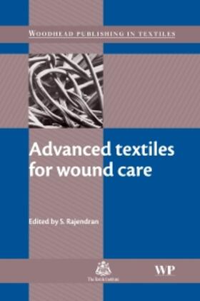 Rajendran | Advanced Textiles for Wound Care | Buch | 978-1-84569-271-1 | sack.de