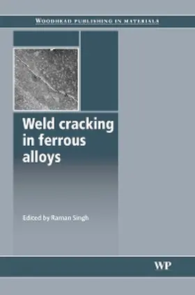 Singh | Weld Cracking in Ferrous Alloys | Buch | 978-1-84569-300-8 | www.sack.de