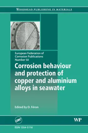 F‚ron |  Corrosion Behaviour and Protection of Copper and Aluminium Alloys in Seawater | eBook | Sack Fachmedien