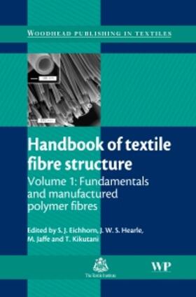 Eichhorn / Hearle / Jaffe | Handbook of Textile Fibre Structure | Buch | 978-1-84569-380-0 | sack.de
