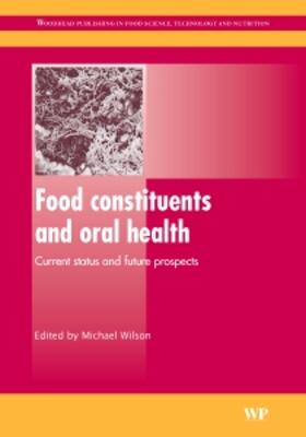 Wilson | Food Constituents and Oral Health: Current Status and Future Prospects | Buch | 978-1-84569-418-0 | sack.de