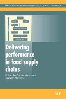 Mena / Stevens | Delivering Performance in Food Supply Chains | Buch | 978-1-84569-471-5 | sack.de