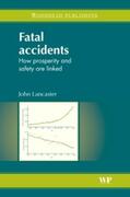 Lancaster |  Fatal Accidents: How Prosperity and Safety Are Linked | Buch |  Sack Fachmedien