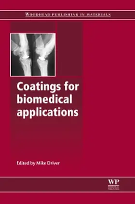 Driver | Coatings for Biomedical Applications | Buch | 978-1-84569-568-2 | sack.de