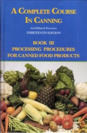 Downing | A Complete Course in Canning and Related Processes | Buch | 978-1-84569-606-1 | sack.de