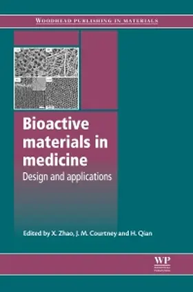 Zhao / Courtney / Qian | Bioactive Materials in Medicine | Buch | 978-1-84569-624-5 | sack.de