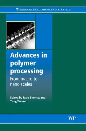 Thomas / Yang |  Advances in Polymer Processing | eBook | Sack Fachmedien