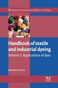 Clark |  Handbook of Textile and Industrial Dyeing: Volume 2: Applications of Dyes | Buch |  Sack Fachmedien