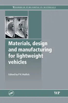 Mallick |  Materials, Design and Manufacturing for Lightweight Vehicles | eBook | Sack Fachmedien