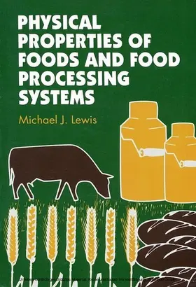 Lewis |  Physical Properties of Foods and Food Processing Systems | eBook | Sack Fachmedien