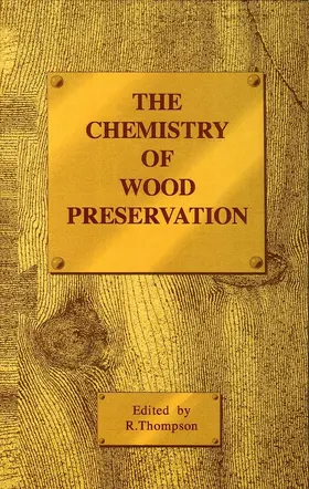 Thompson |  The Chemistry of Wood Preservation | eBook | Sack Fachmedien