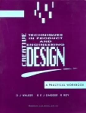 Walker / Dagger / Roy |  Creative Techniques in Product and Engineering Design | eBook | Sack Fachmedien