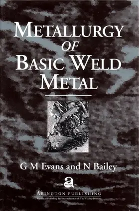 Evans / Bailey |  Metallurgy of Basic Weld Metal | eBook | Sack Fachmedien