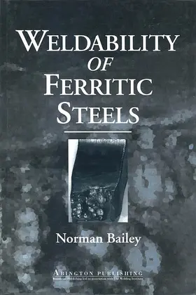 Bailey |  Weldability of Ferritic Steels | eBook | Sack Fachmedien