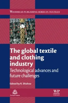 Shishoo | The Global Textile and Clothing Industry | Buch | 978-1-84569-939-0 | sack.de