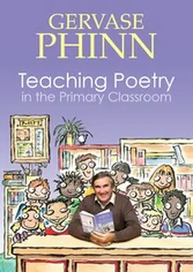 Phinn |  Teaching Poetry in the Primary Classroom | eBook | Sack Fachmedien