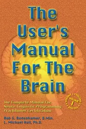 Bodenhamer / Hall |  The User's Manual For The Brain Volume I | eBook | Sack Fachmedien