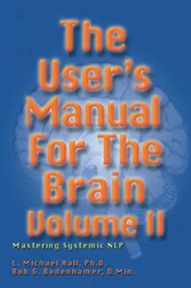 Hall / Bodenhamer |  The User's Manual for the Brain Volume II | eBook | Sack Fachmedien