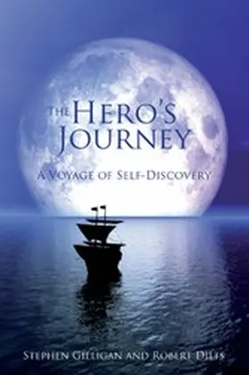 Gilligan / Dilts |  The Hero's Journey | eBook | Sack Fachmedien