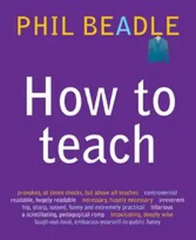 Beadle |  How To Teach | eBook | Sack Fachmedien