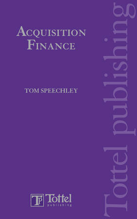 Speechley | Acquisition Finance | Buch | 978-1-84592-017-3 | sack.de