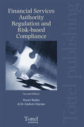 Haynes / Bazley |  Financial Services Authority Regulation and Risk-Based Compliance | Buch |  Sack Fachmedien