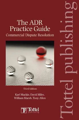 Mackie / Miles / Marsh | The ADR Practice Guide | Buch | 978-1-84592-314-3 | www.sack.de