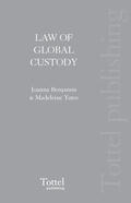 Benjamin / Yates |  Law of Global Custody | Buch |  Sack Fachmedien