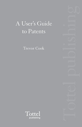 Cook | A User"s Guide to Patents | Buch | 978-1-84592-623-6 | sack.de