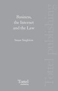 Singleton |  Business, the Internet and the Law | Loseblattwerk |  Sack Fachmedien