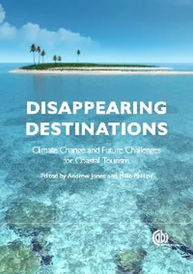 Jones / Phillips |  Disappearing Destinations | eBook | Sack Fachmedien