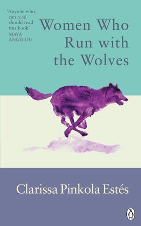 Estes |  Women Who Run With The Wolves | Buch |  Sack Fachmedien