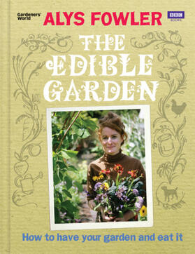 Fowler |  The Edible Garden | Buch |  Sack Fachmedien