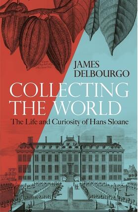 Delbourgo |  Collecting the World | Buch |  Sack Fachmedien