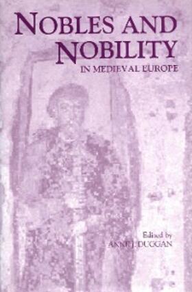 Duggan |  Nobles and Nobility in Medieval Europe | eBook | Sack Fachmedien