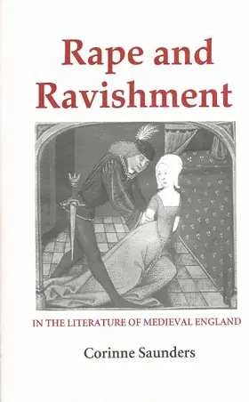 Saunders | Rape and Ravishment in the Literature of Medieval England | E-Book | sack.de