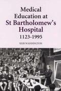 Waddington |  Medical Education at St Bartholomew's Hospital, 1123-1995 | eBook | Sack Fachmedien