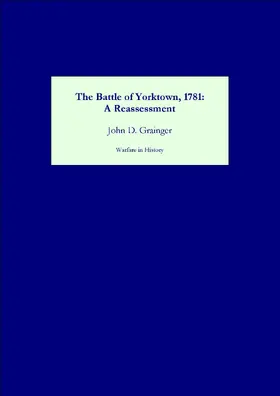 Grainger |  The Battle of Yorktown, 1781: A Reassessment | eBook | Sack Fachmedien