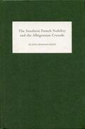 Graham-Leigh |  The Southern French Nobility and the Albigensian Crusade | eBook | Sack Fachmedien