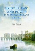 Cooper |  Bridges, Law and Power in Medieval England, 700-1400 | eBook | Sack Fachmedien