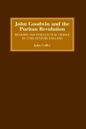 Coffey | John Goodwin and the Puritan Revolution | E-Book | sack.de